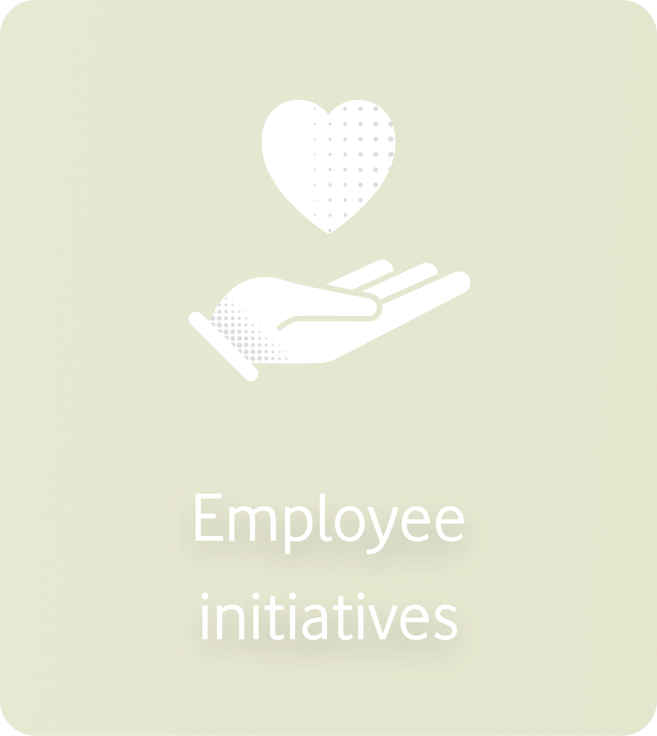 Employee Initiatives